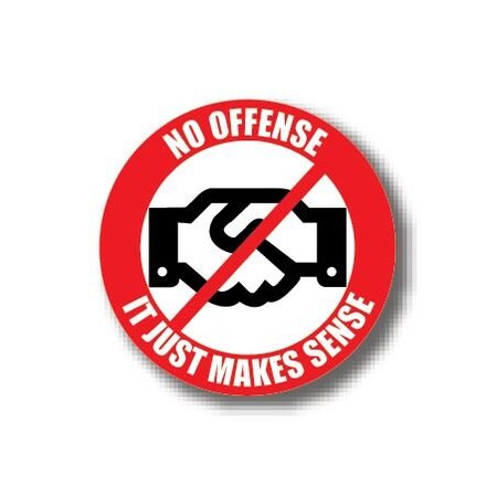 Ergomat 4in CIRCLE SIGNS No Offense It Just Makes Sense DSV-SIGN 16 #0767 -UEN